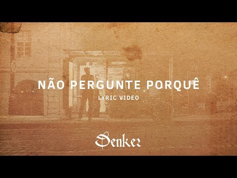 Não Pergunte Porquê video