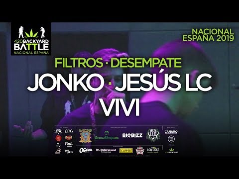 JONKO vs JESUS LC vs VIVI. Desempate filtros 16avos. Nacional España 2019. 420 Backyard Battle