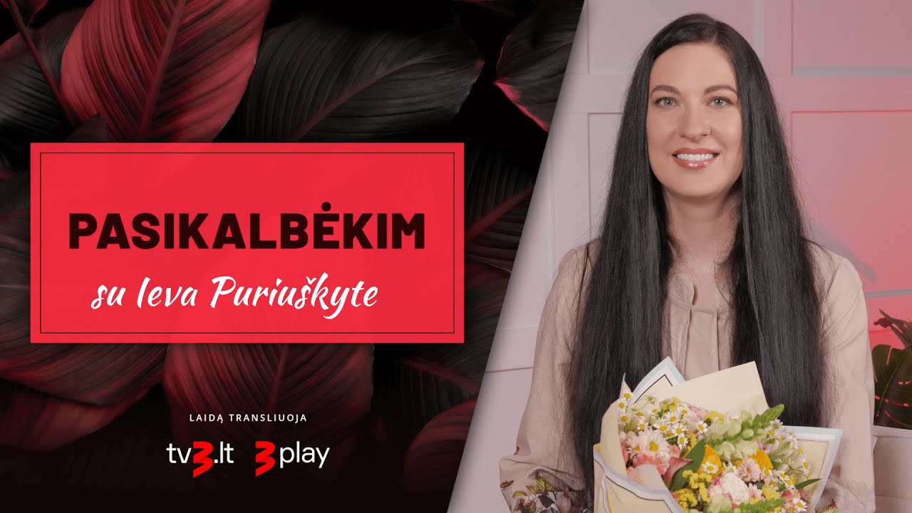 Ieva Puriuškytė: kodėl manimi taip naudojosi? | PASIKALBĖKIM