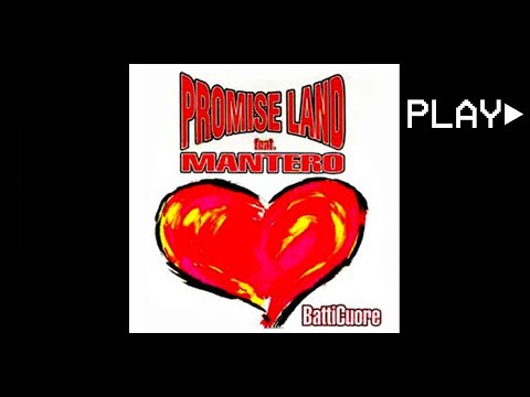 PROMISE LAND feat. MANTERO - Batti Cuore (Radio Land Version)