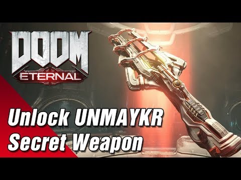 DOOM Eternal  Unlock UNMAYKR Secret Weapon