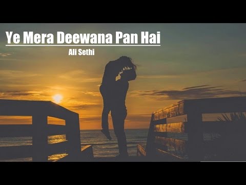 OST Ye Mera Deewana Pan Hai - Ali Sethi Beautiful Song