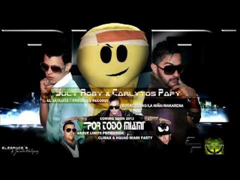 VAMONOS DE PARTY-JULY ROBY EL EMPERADOR & CARLYTOS PAPY