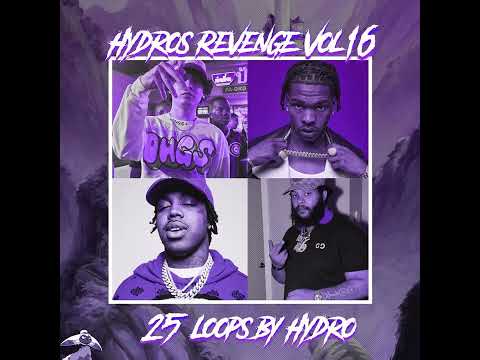 (25) West Coast/Detroit Loop Kit "Hydro's Revenge Vol.16" (Shoreline Mafia, Ohgeesy, EST Gee)
