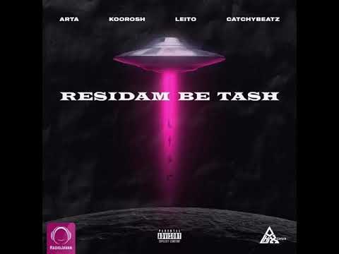 Arta (ft Koorosh Leito khashi SR) - Residam Be Tash - ارتا(لیتو کوروش خشایار) رسیدم به تش