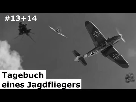 Kampf über den Wolken – Tagebuch eines Jagdfliegers – Teil 13 + 14