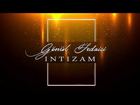 İntizam - Gönül Fedaisi (Lyric Video)