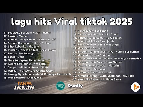 Top Hits Pop Indonesia 2025 🎧 Lagu Paling Dicari & Viral (Sedia Aku Sebelum Hujan) 