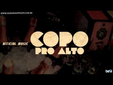 Hungria - Copo Pro Alto (Official Music)