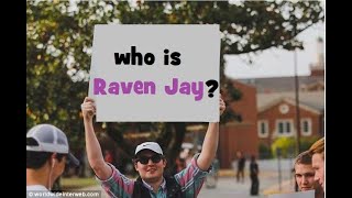 Who is Raven Jay?