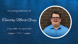 Timothy Mark Gray Funeral Service