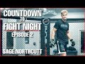 Sage Northcutt - Countdown to UFC Fight Night - Virginia - Ep.2
