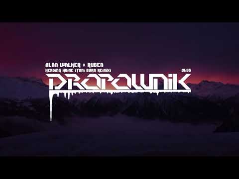 Alan Walker & Ruben - Heading Home (TOM BVRN Remix)