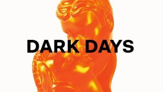 Local Natives - Dark Days