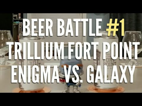 Beer review #68 Beer Battle #1 Fort Point- Enigma vs. Galaxy