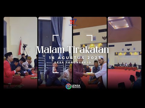 LIVE MALAM TIRAKAT DESA TORONGREJO | 16 Agustus 2023