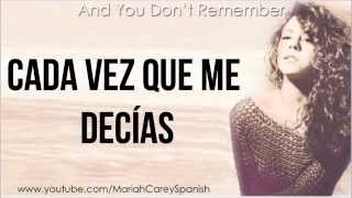Mariah Carey - &quot;And You Don&#39;t Remember&quot; ( Traducida // Subtitulada en Español )