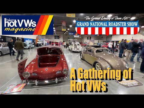 Hot VWs Magazine: Grand National Roadster Show "A Gathering of Hot VWs" Part 1