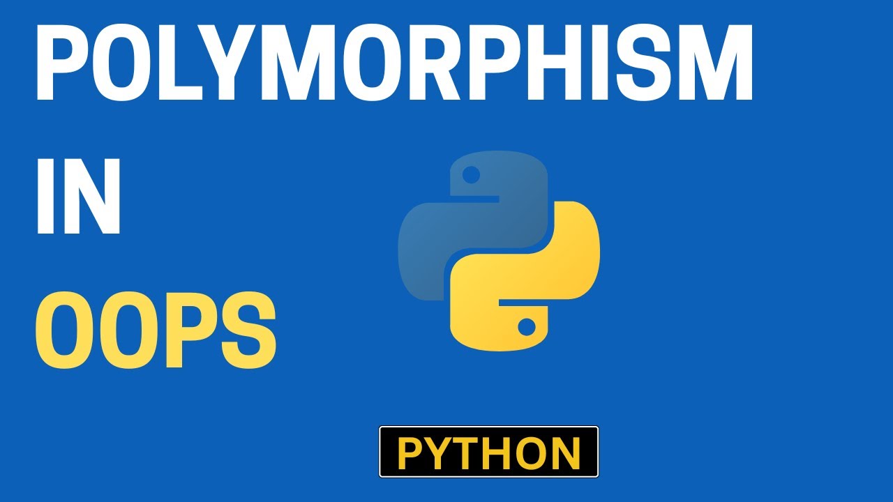 45. Polymorphism in Python Explained!  | OOP Concepts | Part 3 OOPS