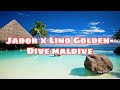Jador Lino Golden Dive Maldive Super Bass Boosted Versuri Lyrics