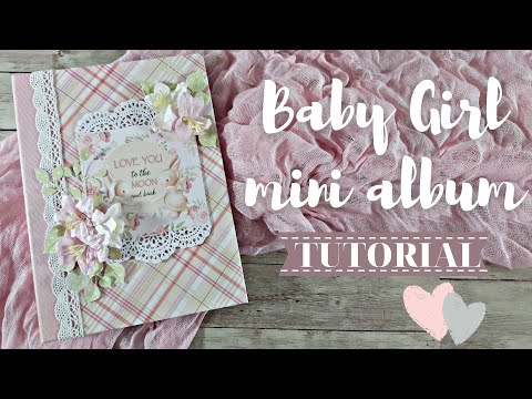 Baby girl mini album tutorial|Marina Manioti