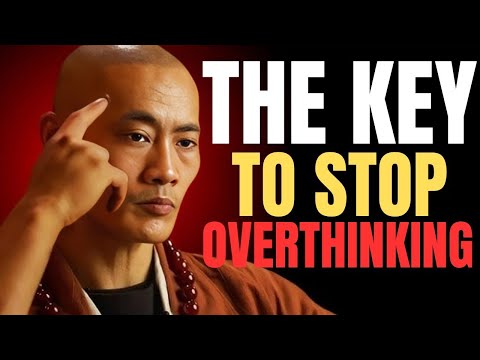 THE KEY TO STOP OVERTHINKING || SHI HENG YI
