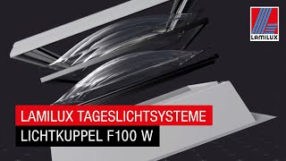 LAMILUX F100 W felülvilágító kupola