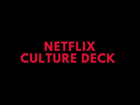Netflix Interview (1 of 3): 2018 Culture Deck