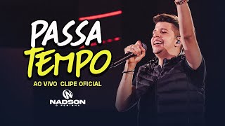 Ouvir Nadson O Ferinha – Passa Tempo