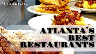 Atlanta's Best Restaurants You Should Choose