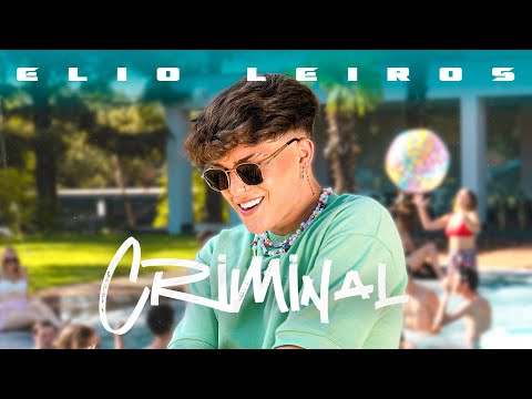 ELIO LEIROS - Criminal (Video Oficial)