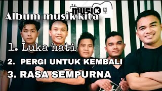 Download lagu ALBUM - MUSIK KITA VERSI MP3 mp3