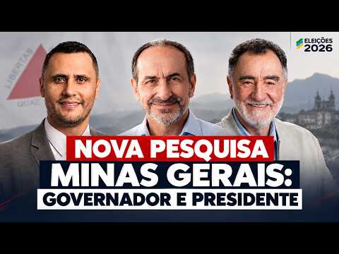 MUDANÇAS: NOVA PESQUISA EM MINAS GERAIS PARA PRESIDENTE E GOVERNADOR (ELEIÇÕES MINAS 2026)