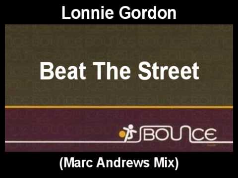 Lonnie Gordon - Beat The Street (Marc Andrews Mix)