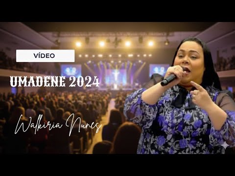 Walkiria Nunes - Anjo que desce / Quem é de peleja (UMADENE 2024)