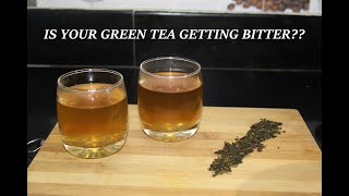 How To Make Green Tea Without The Bitterness