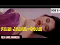 FILM JADUL ERA 90 NO SENSOR PANAS