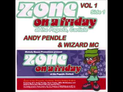 Zone @ The Pagoda Carlisle Volume 1 Side 1 Andy Pendle & Wizard MC