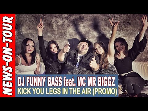 DJ Funny Bass 🔊 feat. MC Mr Biggz - Kick your Legs in the Air (2021) Promo @Phönix Gummersbach