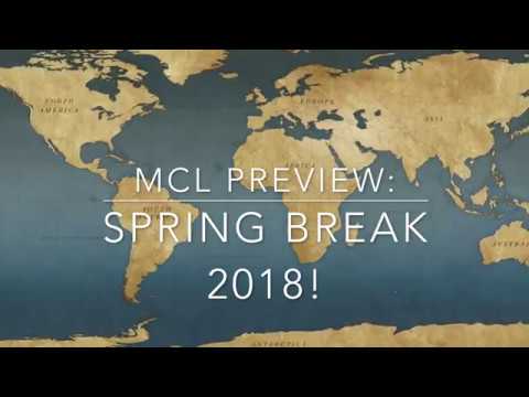 Mcl Preview Spring Break 2018