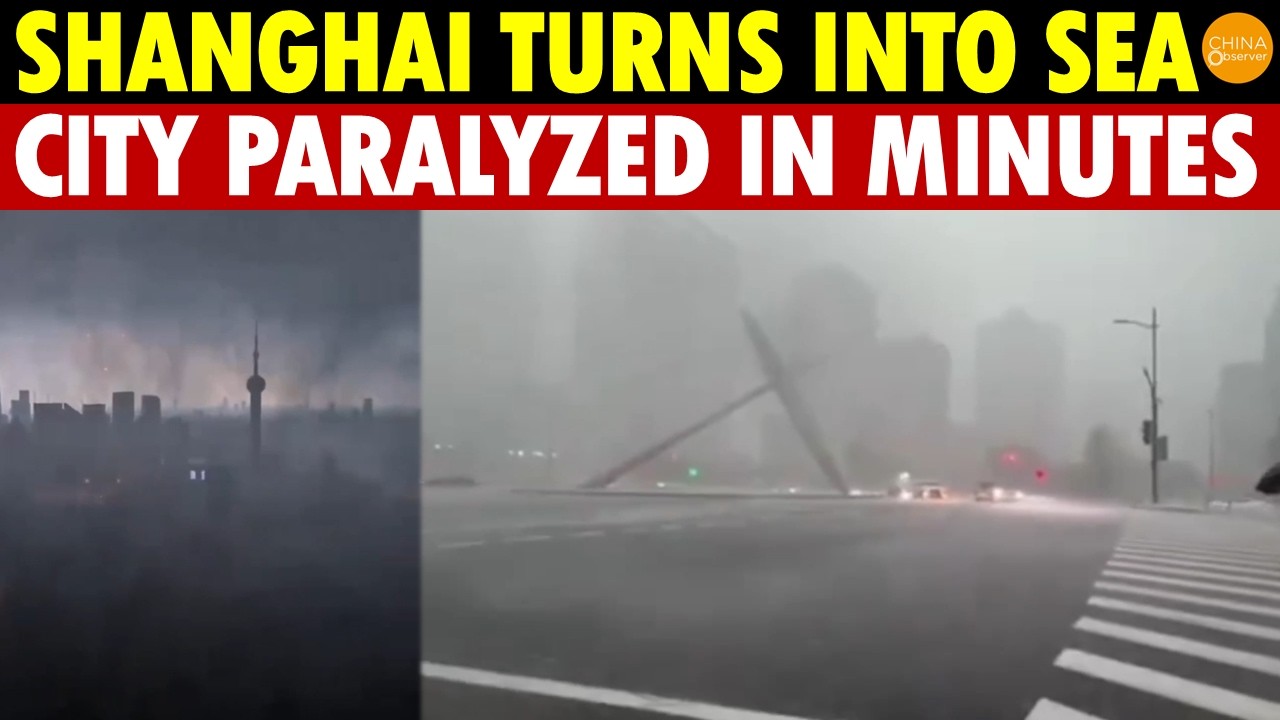 Shanghai Turns Into A Sea In Just 20 Minutes: The Entire City Paralyzed As Drainage Systems Failed
