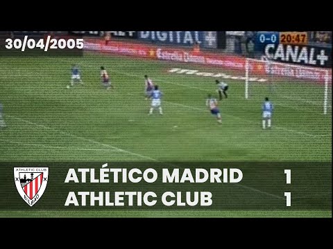 ⚽️ [Liga 04/05] J34 I Atlético Madrid 1 - Athletic Club 1 I LABURPENA