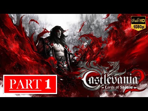 Castlevania: Lords of Shadow 2 Walkthrough PART 1  No Commentary