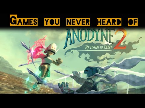 Games You Never Heard Of | Anodyne 2: Return to Dust