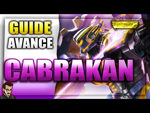 GUIDE AVANCÉ SAISON 7 - CABRAKAN: UN GARDIEN QUI CASSE DES CULS (Smite FR)