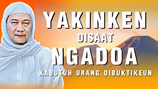 Download lagu YAKINKEUN DOA! Nasihat Abuya Uci: Kahayang Urang Dibuktikan oleh Allah mp3