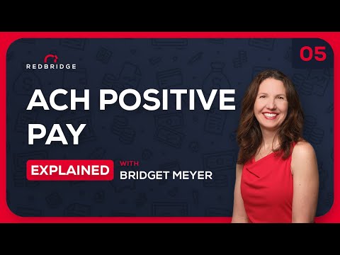 ACH Positive Pay Explained - Treasury Toolkit