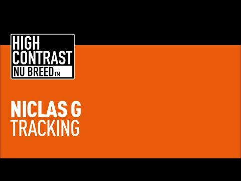 Niclas G - Tracking [High Contrast Nu Breed]