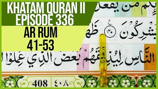 Download lagu KHATAM QURAN II SURAH AR RUM AYAT 41-53 TARTIL BELAJAR MENGAJI PELAN PELAN EP 336 mp3 Download lagu KHATAM QURAN II SURAH AR RUM AYAT 41-53 TARTIL BELAJAR MENGAJI PELAN PELAN EP 336 mp3