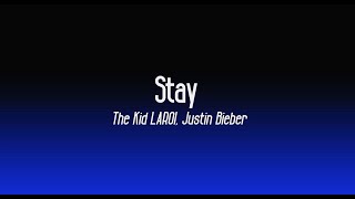 The Kid LAROI, Justin Bieber - Stay (Lyrics)